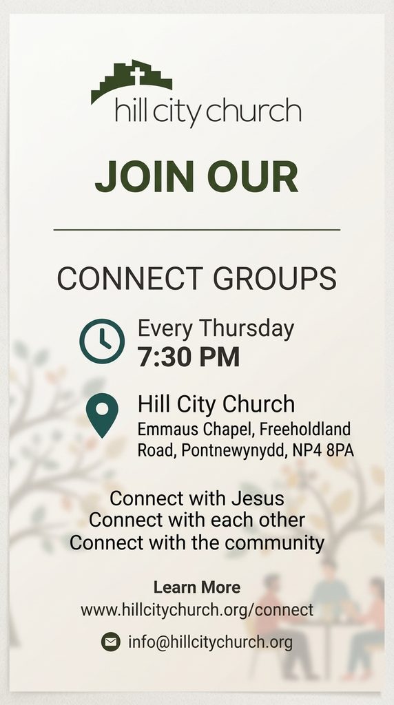 Connect Groups flyer: every Thursday at 7:30 PM at Emmaus Chapel, Pontnewynydd.