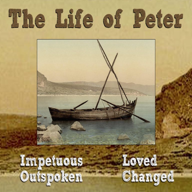 The Life of Peter sermon series